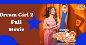 dream girl 2 full movie download